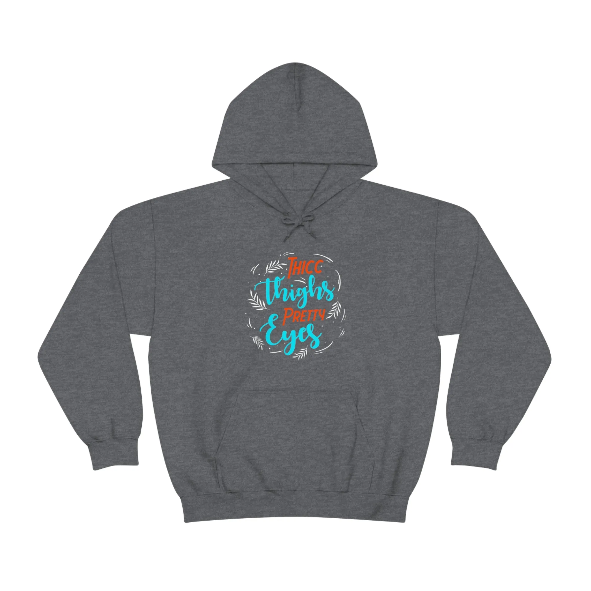 Thicc Thighs Pretty Eyes Unisex Heavy Blend™ Hooded Sweatshirt